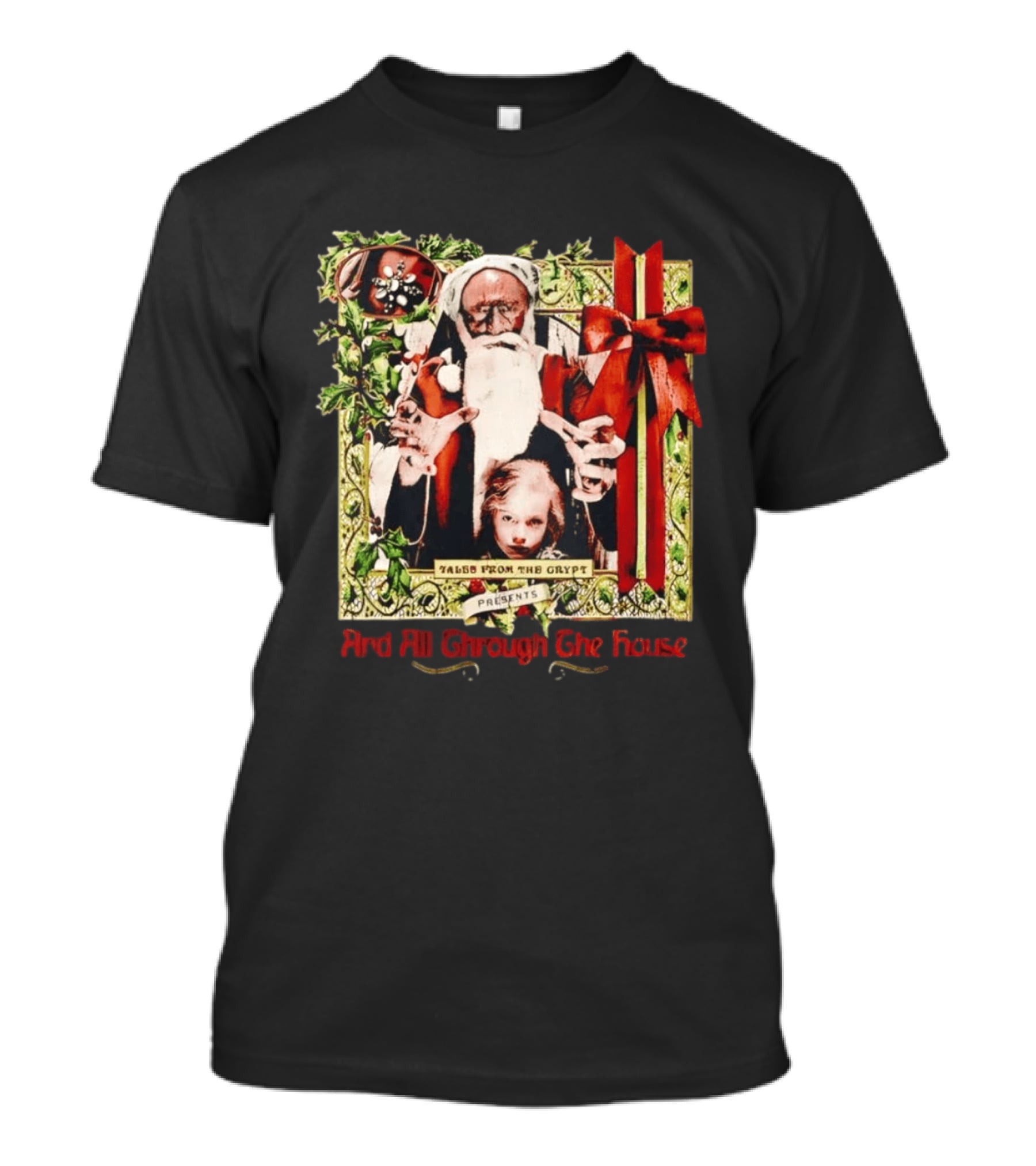 Tales From The Crypt Presents And All Through The House Santa Horror T-Shirt