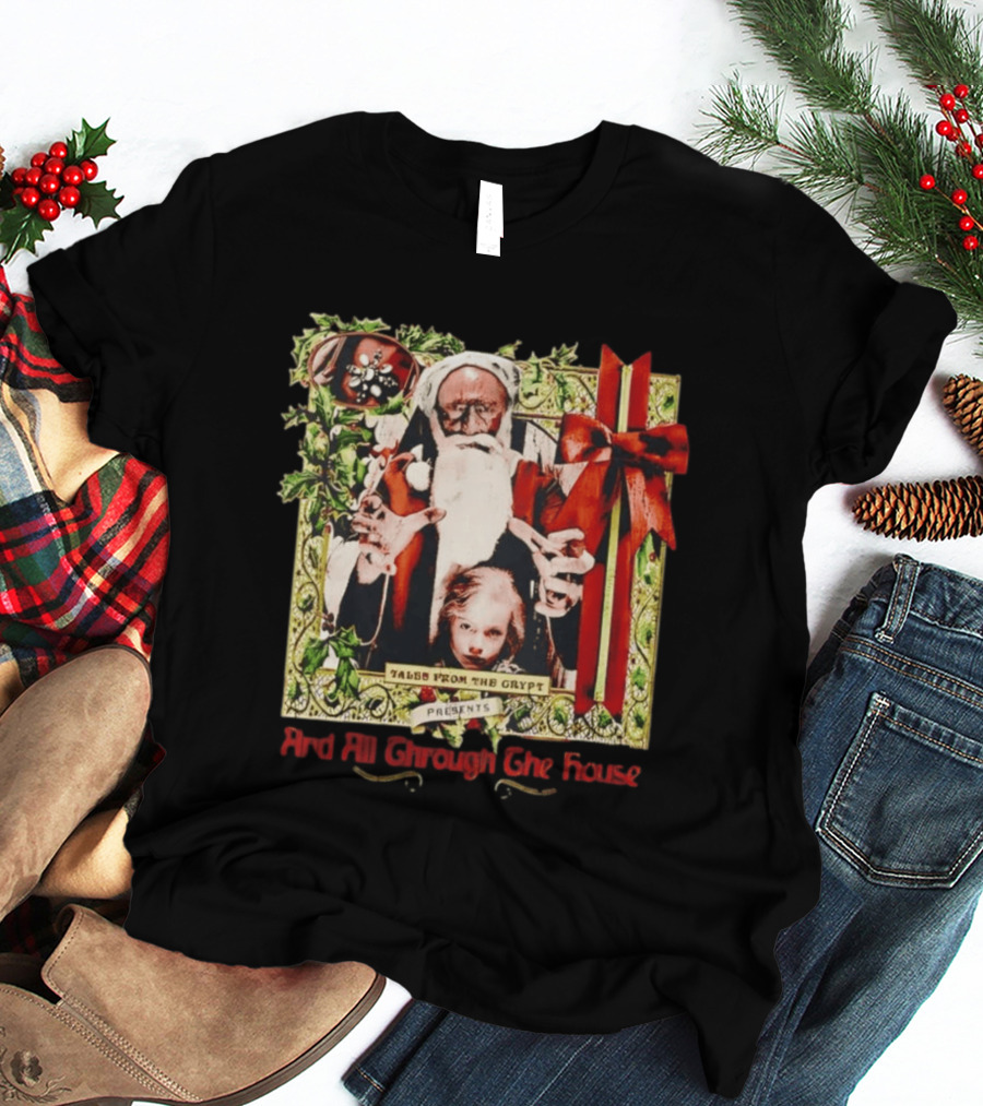 Tales From The Crypt Presents And All Through The House Santa Horror T-Shirt