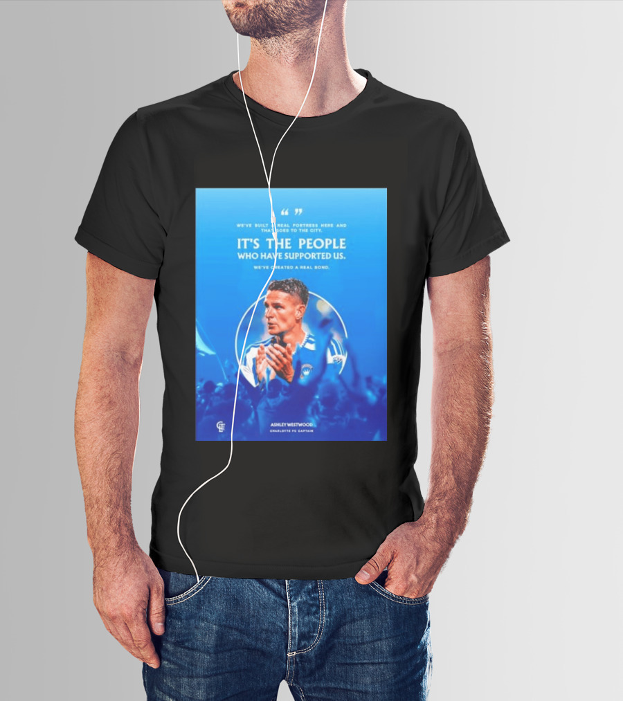 Ashley Westwood Charlotte FC Captain Real Fortress City Bond T-Shirt