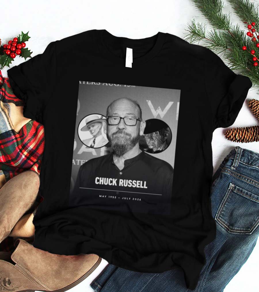 Chuck Russell May 1952 July 2026 The Mask Freddy Krueger T-Shirt