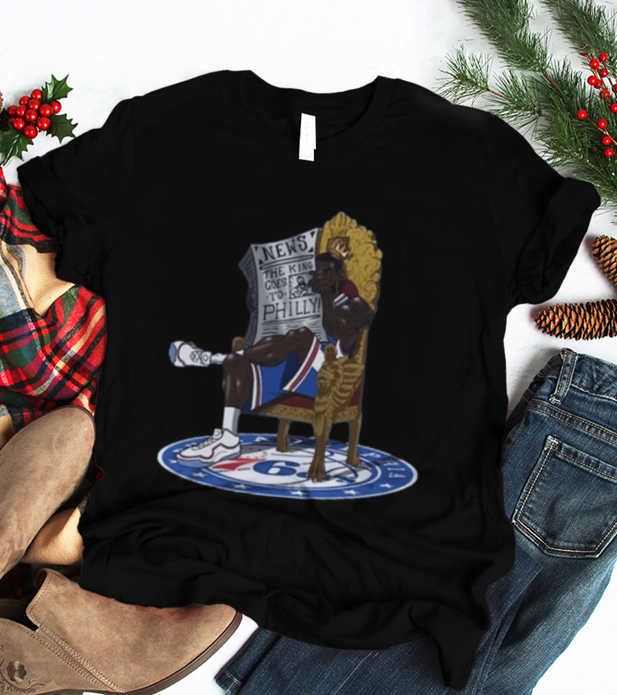 Philadelphia 76ers The King Goes To Philly News Throne T-Shirt