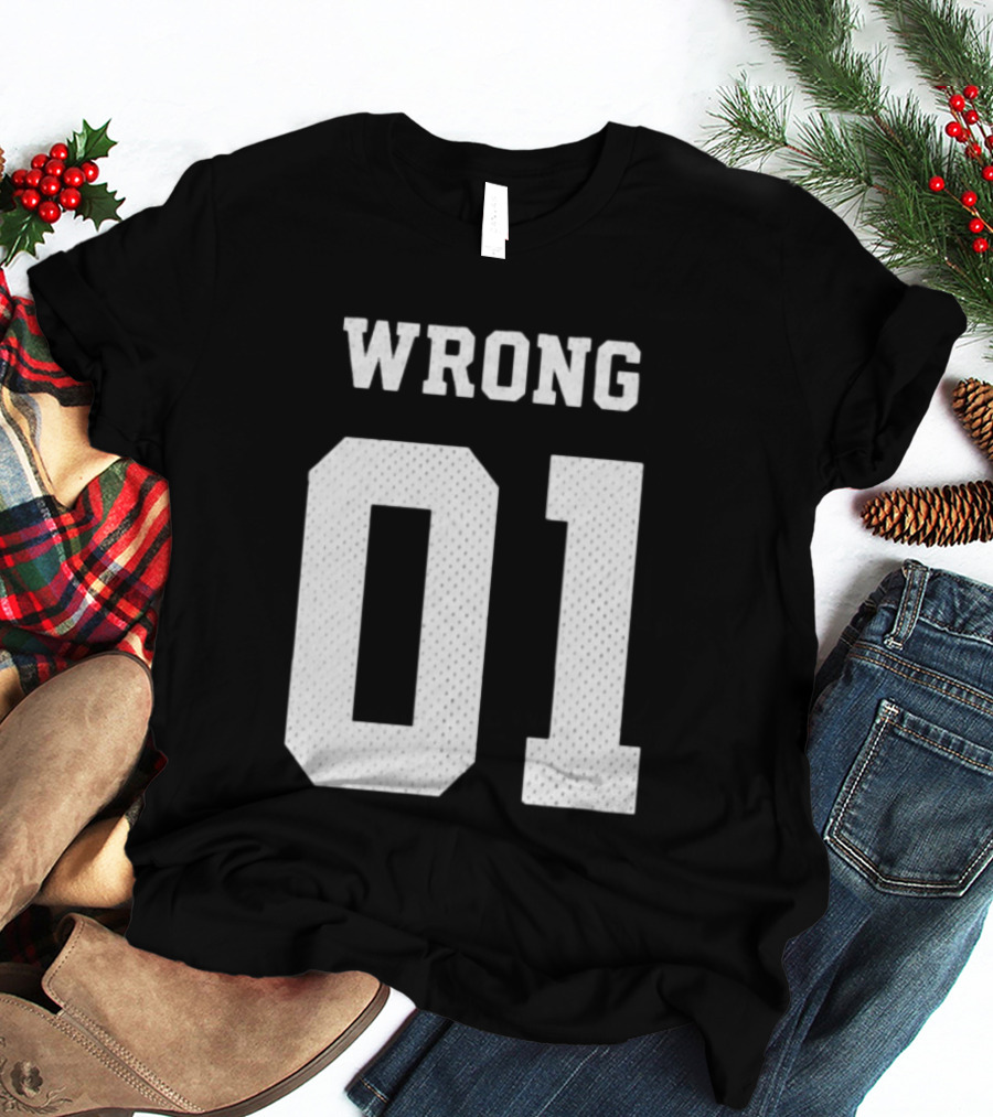 Gideonal Store Wrong 01 Jersey T-Shirt