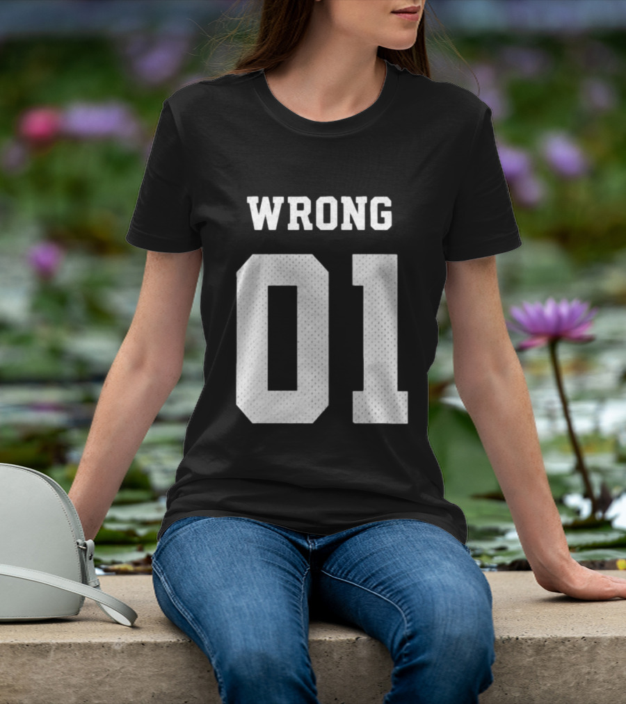 Gideonal Store Wrong 01 Jersey T-Shirt