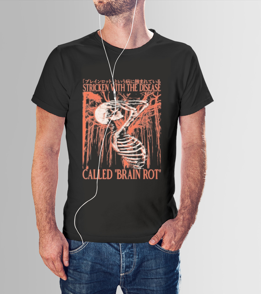 Stricken With The Disease Called Brain Rot Skeleton Japanese Text Skeleton Tree T-Shirt