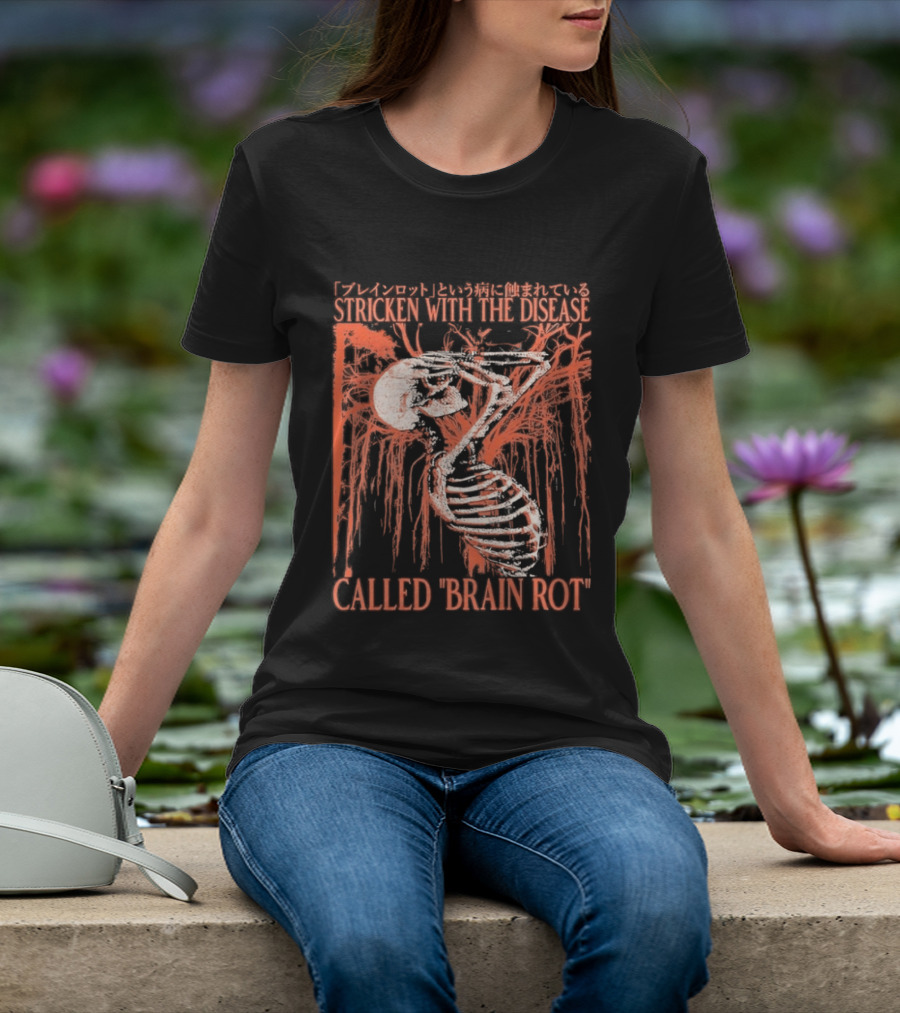 Stricken With The Disease Called Brain Rot Skeleton Japanese Text Skeleton Tree T-Shirt