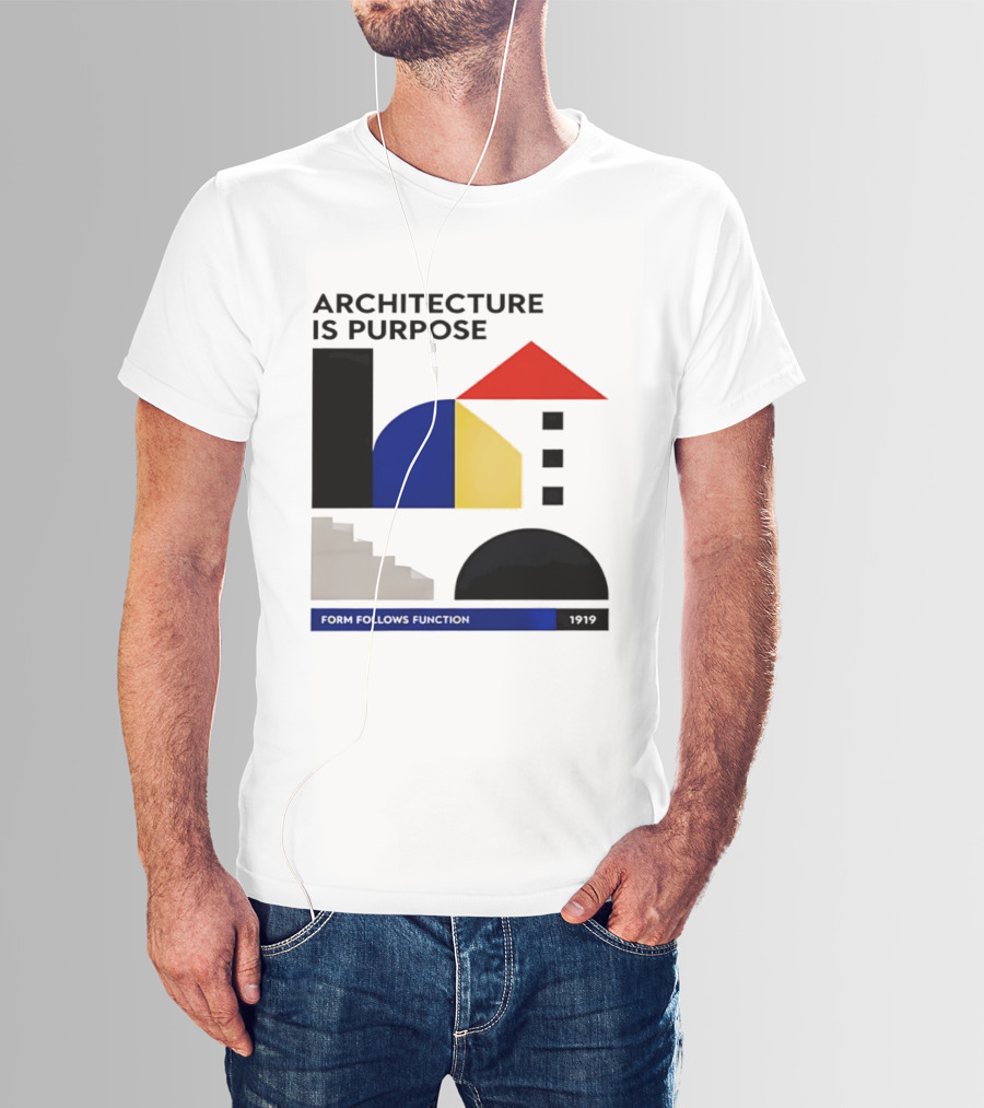 Architecture Is Purpose Form Follows Function 1919 Bauhaus Geometric Shapes T-Shirt
