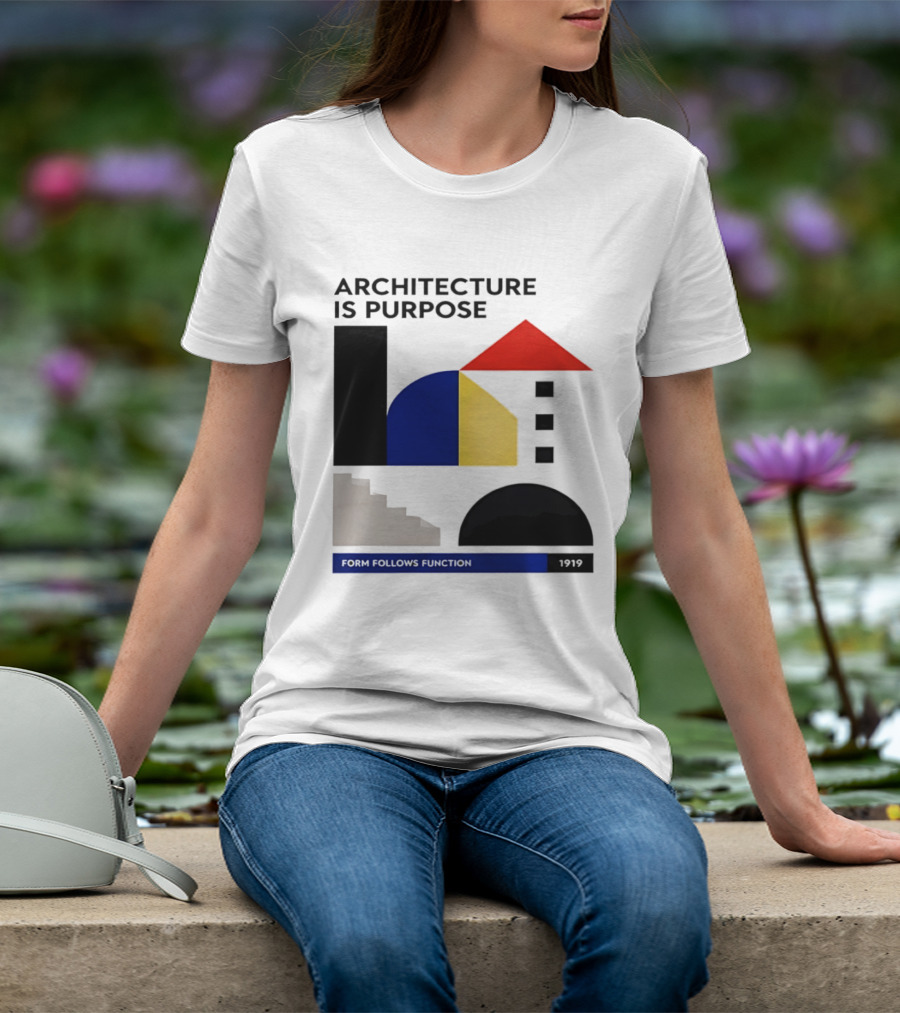Architecture Is Purpose Form Follows Function 1919 Bauhaus Geometric Shapes T-Shirt