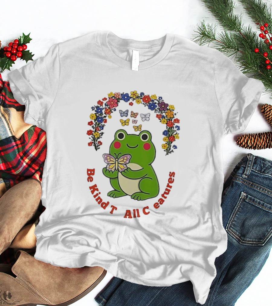 Be Kind To All Creatures Frog Butterfly Floral Rainbow T-Shirt
