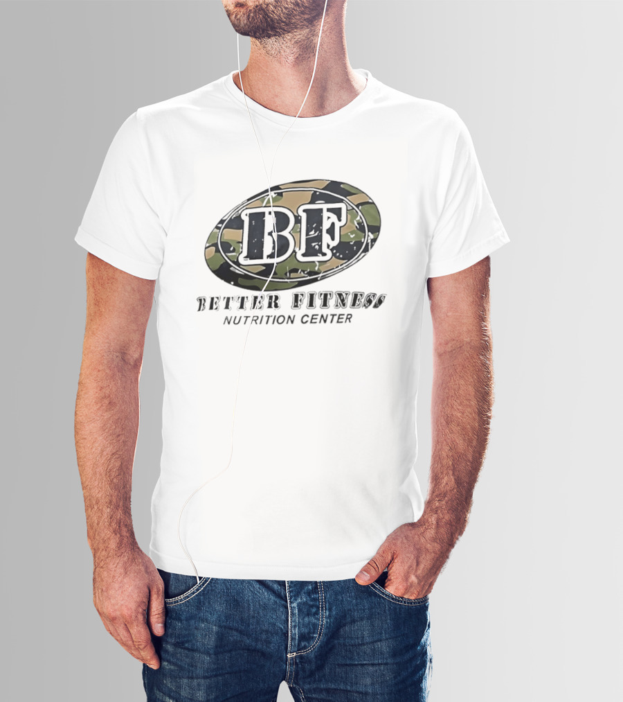 Camouflage BF Emblem Better Fitness Nutrition Center T-Shirt