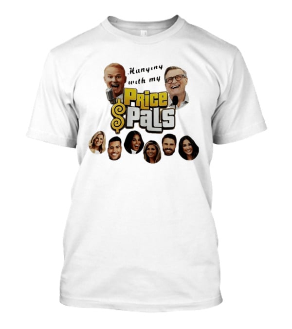 Hanging With My Price Pals Vintage Game Show Host Friends T-Shirt