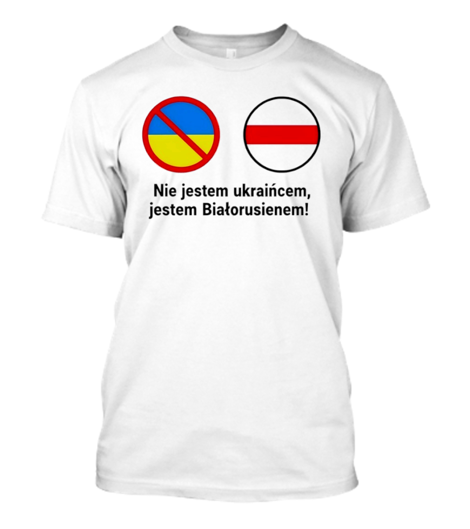 Nie Jestem Ukraińcem Jestem Białorusienem Symbol Z Flagi T-Shirt
