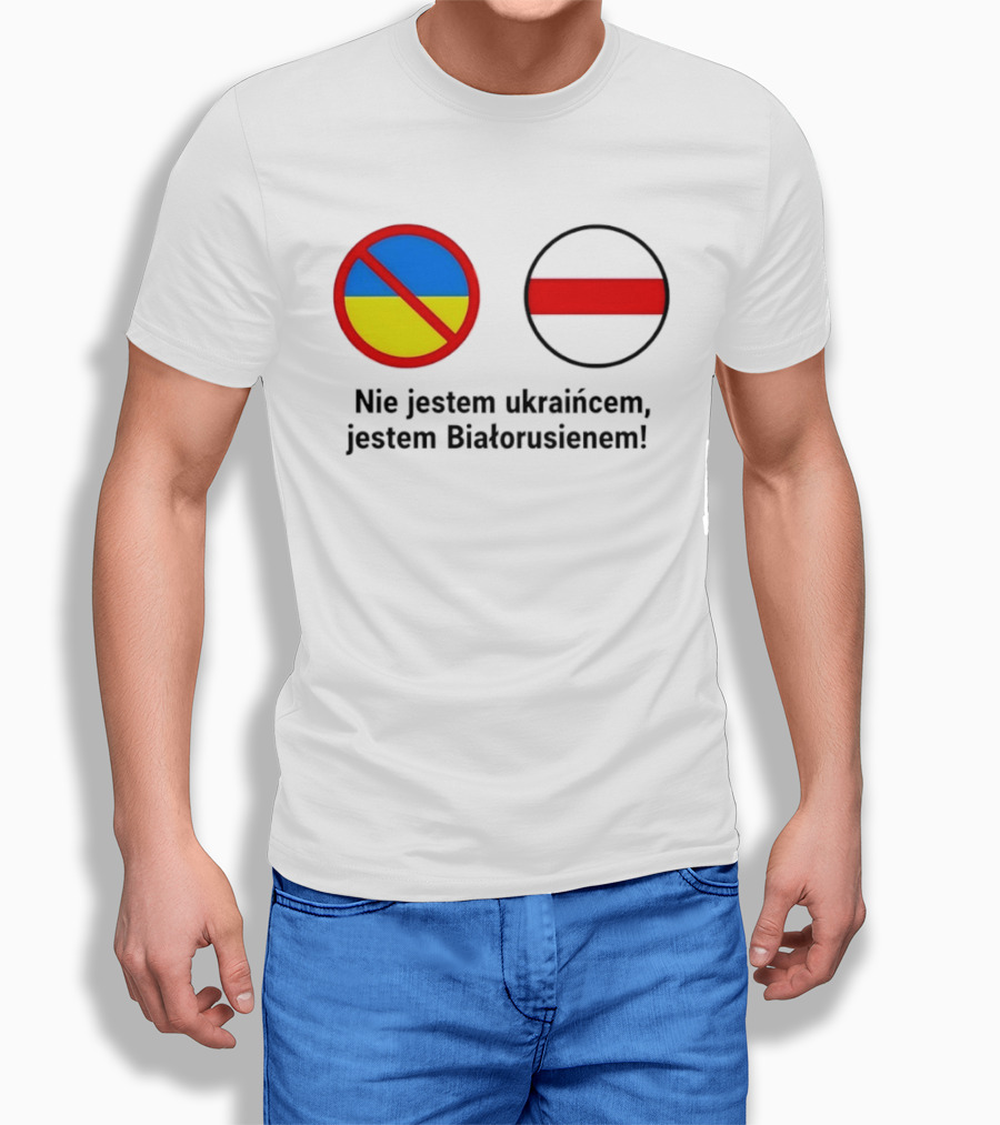 Nie Jestem Ukraińcem Jestem Białorusienem Symbol Z Flagi T-Shirt