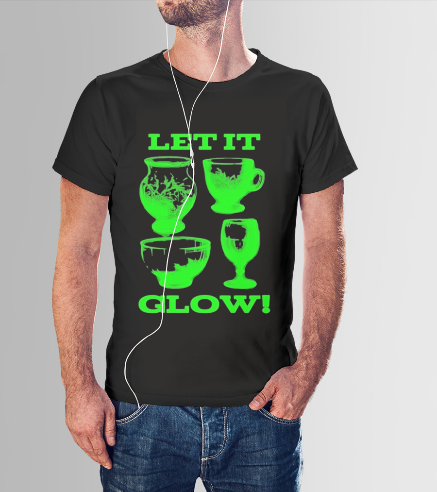 Let It Glow Uranium Glassware Vaseline Glass Vintage Collectors Neon Green T-Shirt
