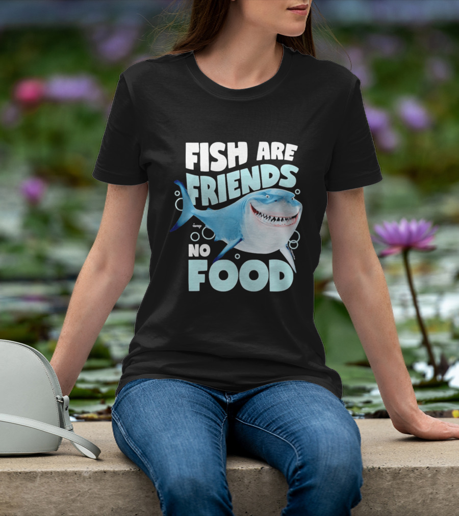 Bruce The Shark Fish Are Friends Not Food Disney Pixar T-Shirt