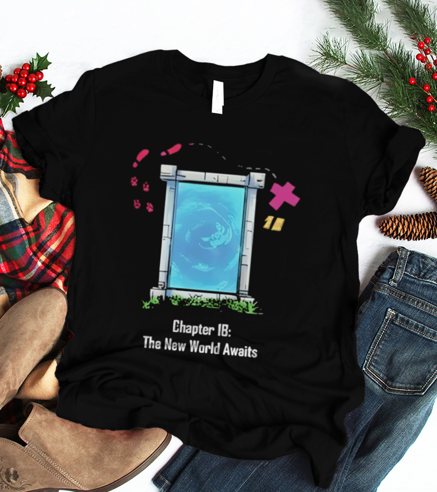 Chapter 18 The New World Awaits Portal Adventure T-Shirt