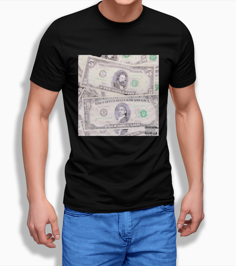 New World Depression Parody Dollar Bills Explicit Content T-Shirt