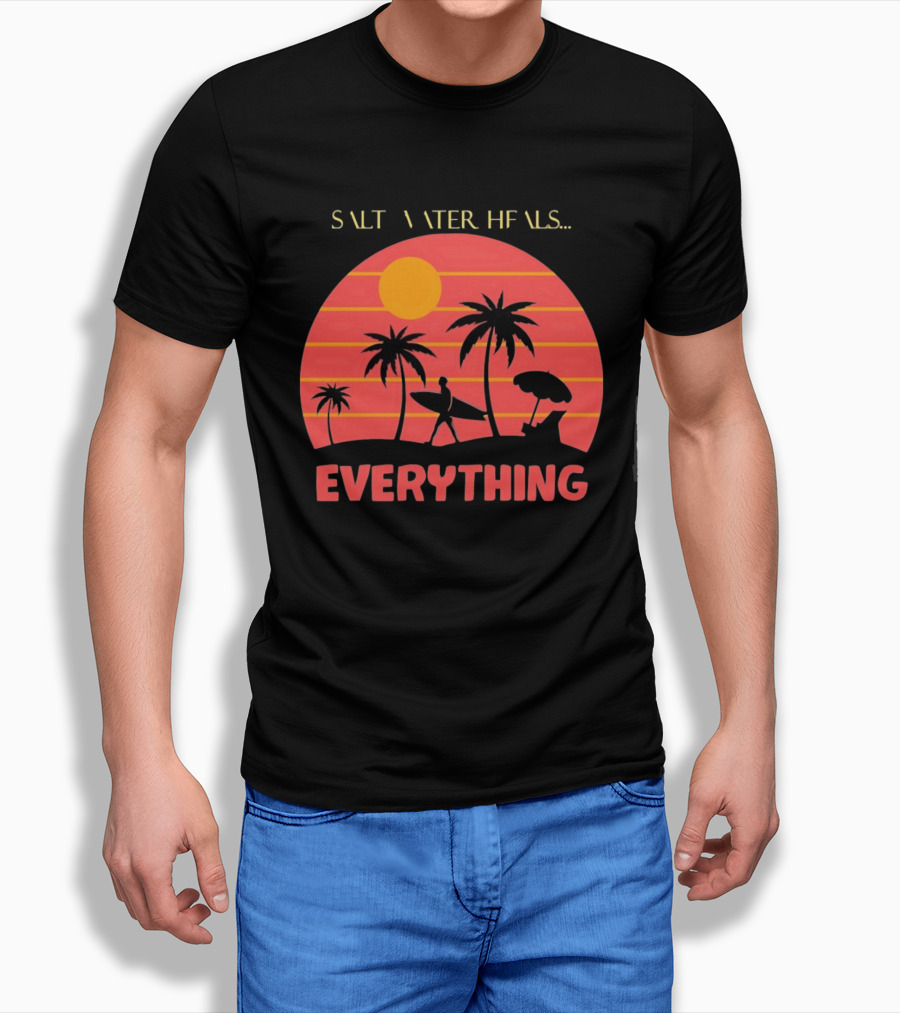 Salt Water Heals Everything Surfer Sunset With Palm Trees And Umbrella T-Shirt