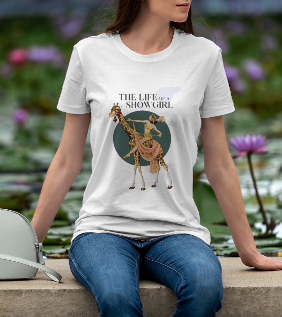 The Life Of A Showgirl With Deco Giraffe Art Deco T-Shirt