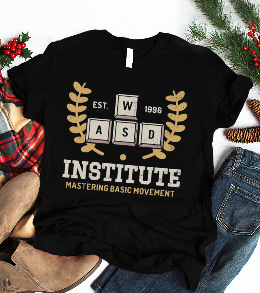WASD Institute Est 1996 Mastering Basic Movement Laurel Keyboard Keys T-Shirt