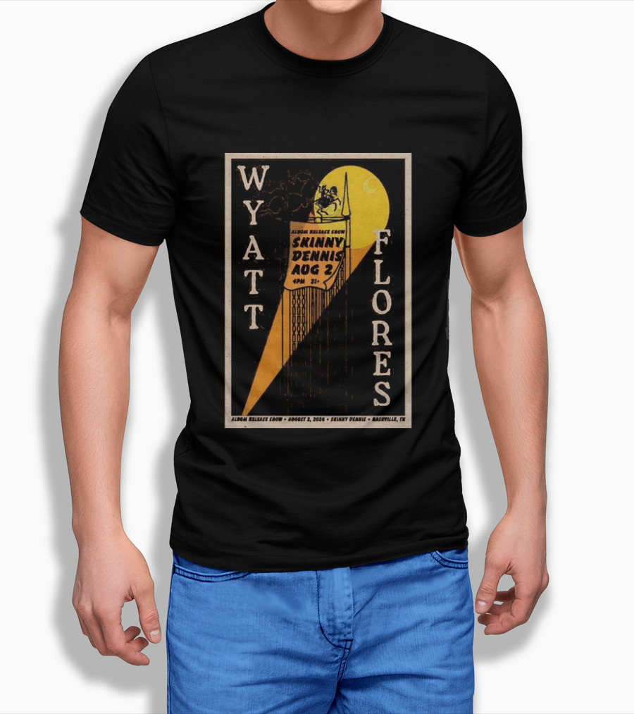 Wyatt Flores Album Release Show Skinny Dennis Aug 2 2026 Nashville TN T-Shirt