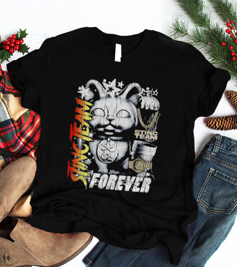 Stinc Team Forever Lucky Cat Bootleg Stinc Team Forever T-Shirt