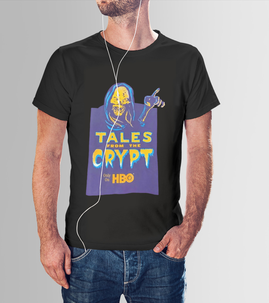 Tales From The Crypt HBO Horror Show Only On HBO T-Shirt