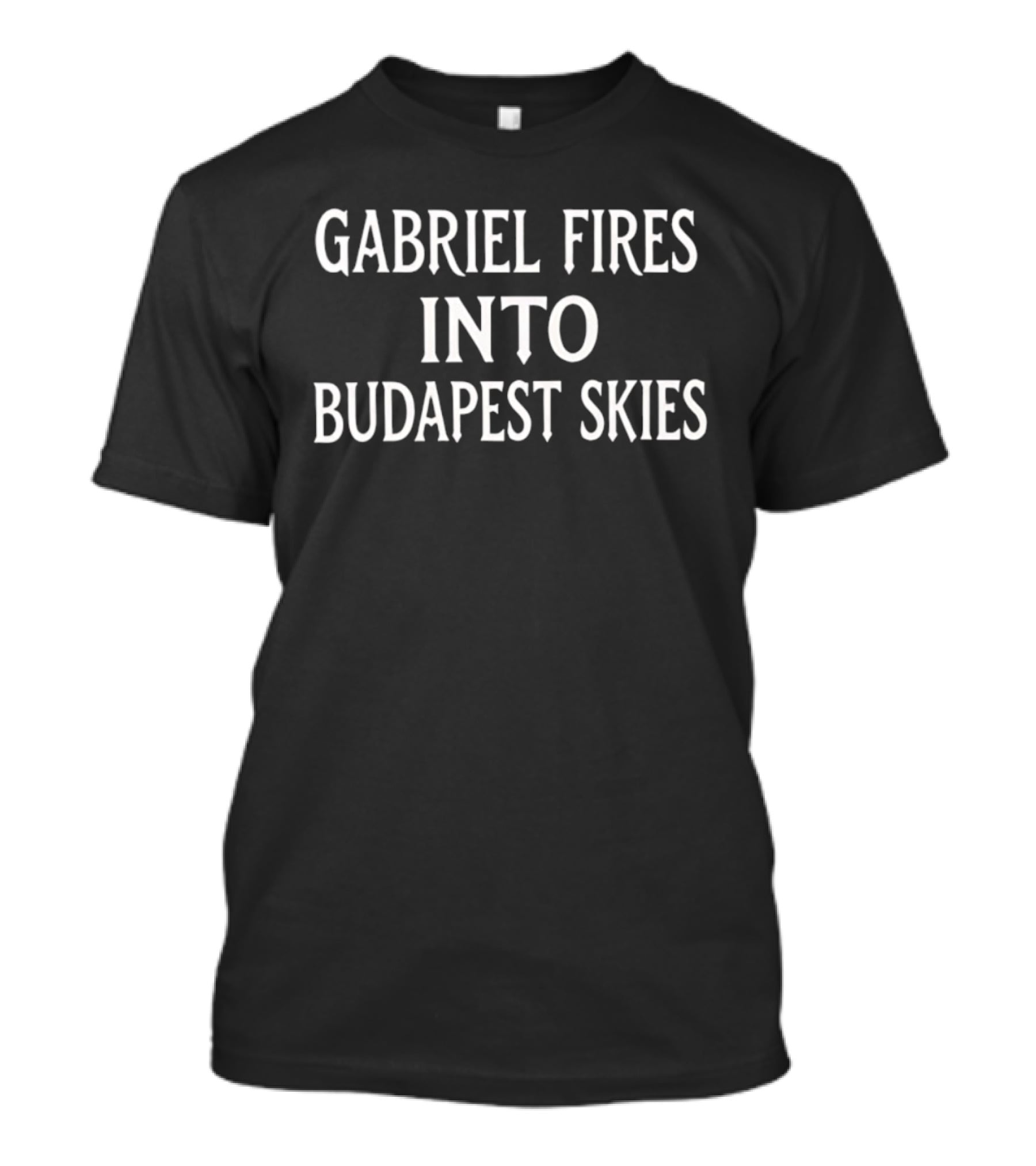 Gabriel Fires Into Budapest Skies T-Shirt