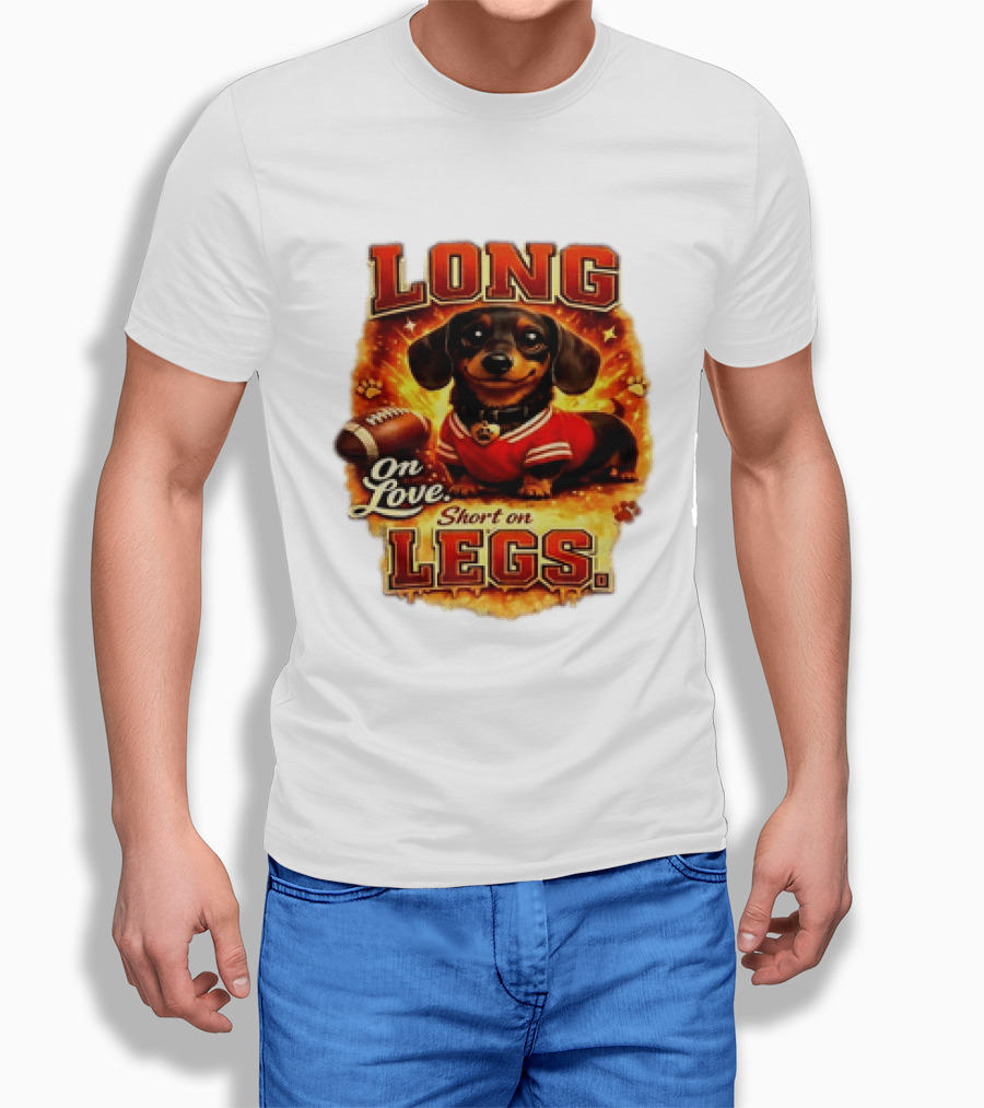 Dachshund Long On Love Short On Legs Football T-Shirt