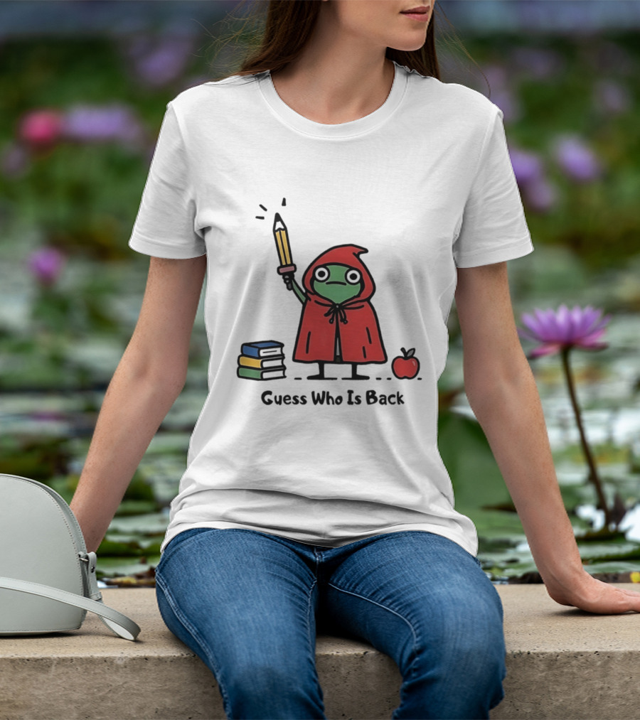 Guess Who Is Back Frog In Red Cape With Pencil Books And Apple T-Shirt