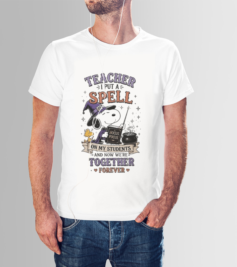 Snoopy Hocus Pocus Teacher I Put A Spell On My Students Together Forever T-Shirt