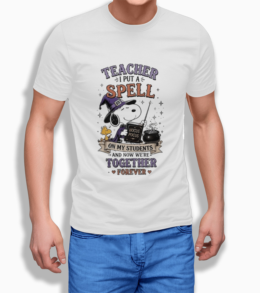 Snoopy Hocus Pocus Teacher I Put A Spell On My Students Together Forever T-Shirt