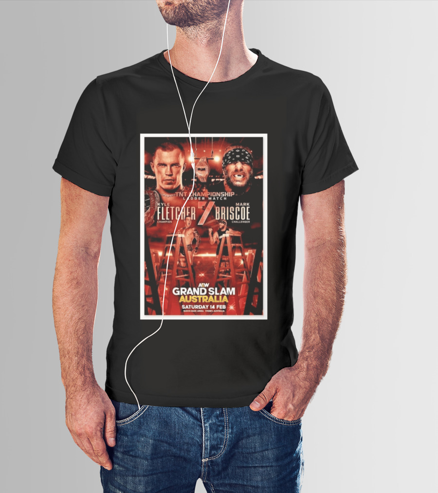 AEW Grand Slam Australia 2026 TNT Championship Ladder Match Kyle Fletcher Vs Mark Briscoe T-Shirt