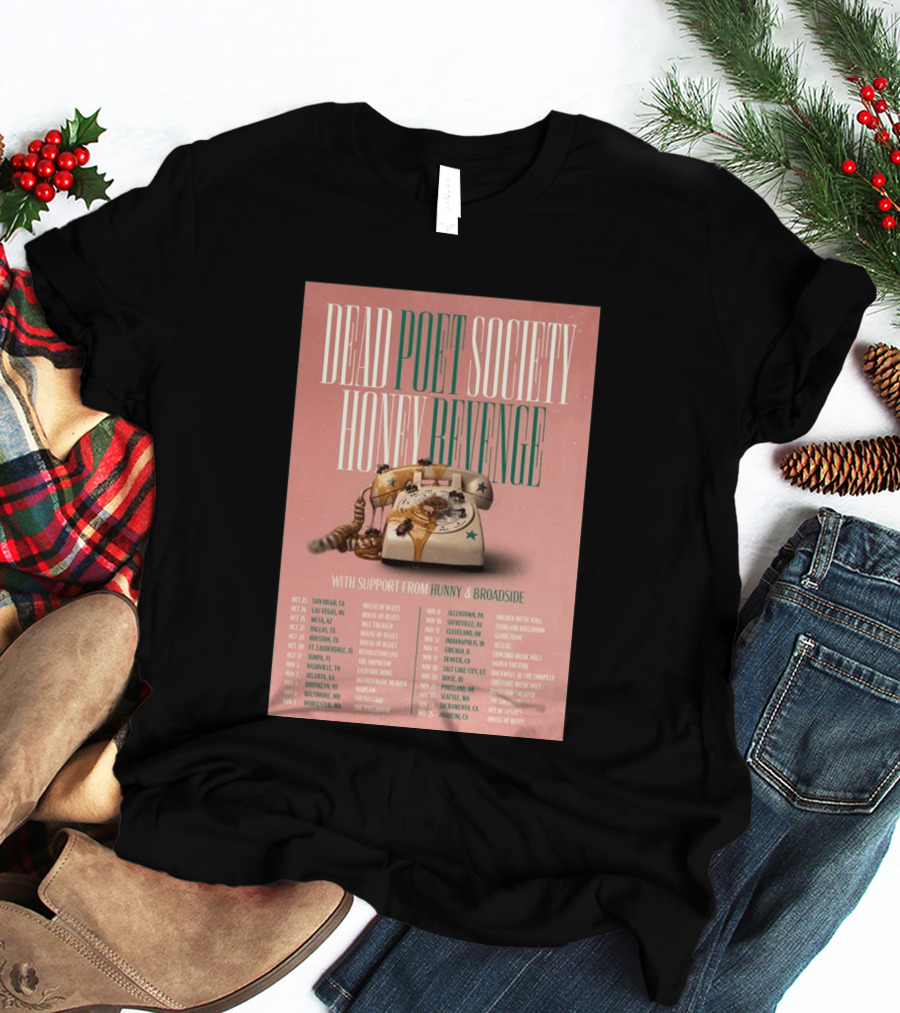Dead Poet Society Honey Revenge 2026 USA Tour With Hunny And Broadside T-Shirt