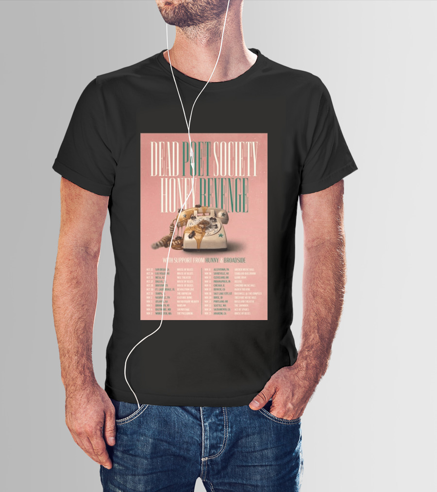 Dead Poet Society Honey Revenge 2026 USA Tour With Hunny And Broadside T-Shirt