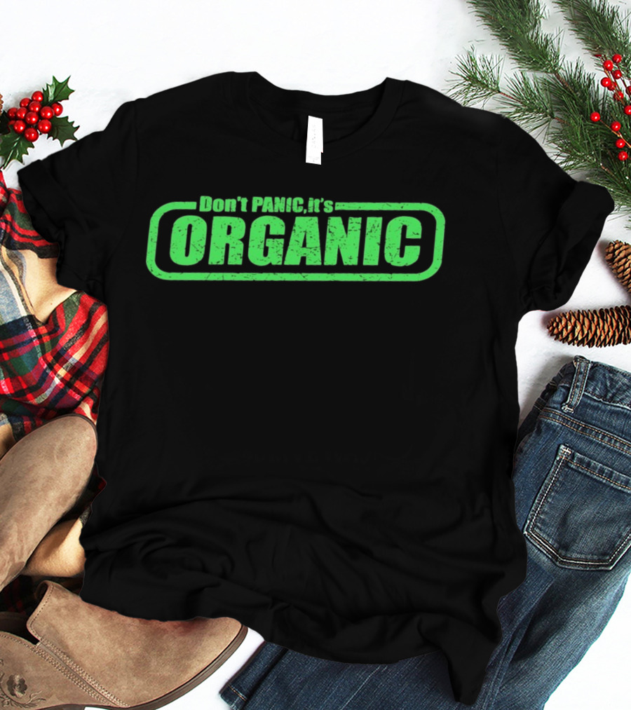 Don't Panic It's Organic Retro Green Distressed T-Shirt