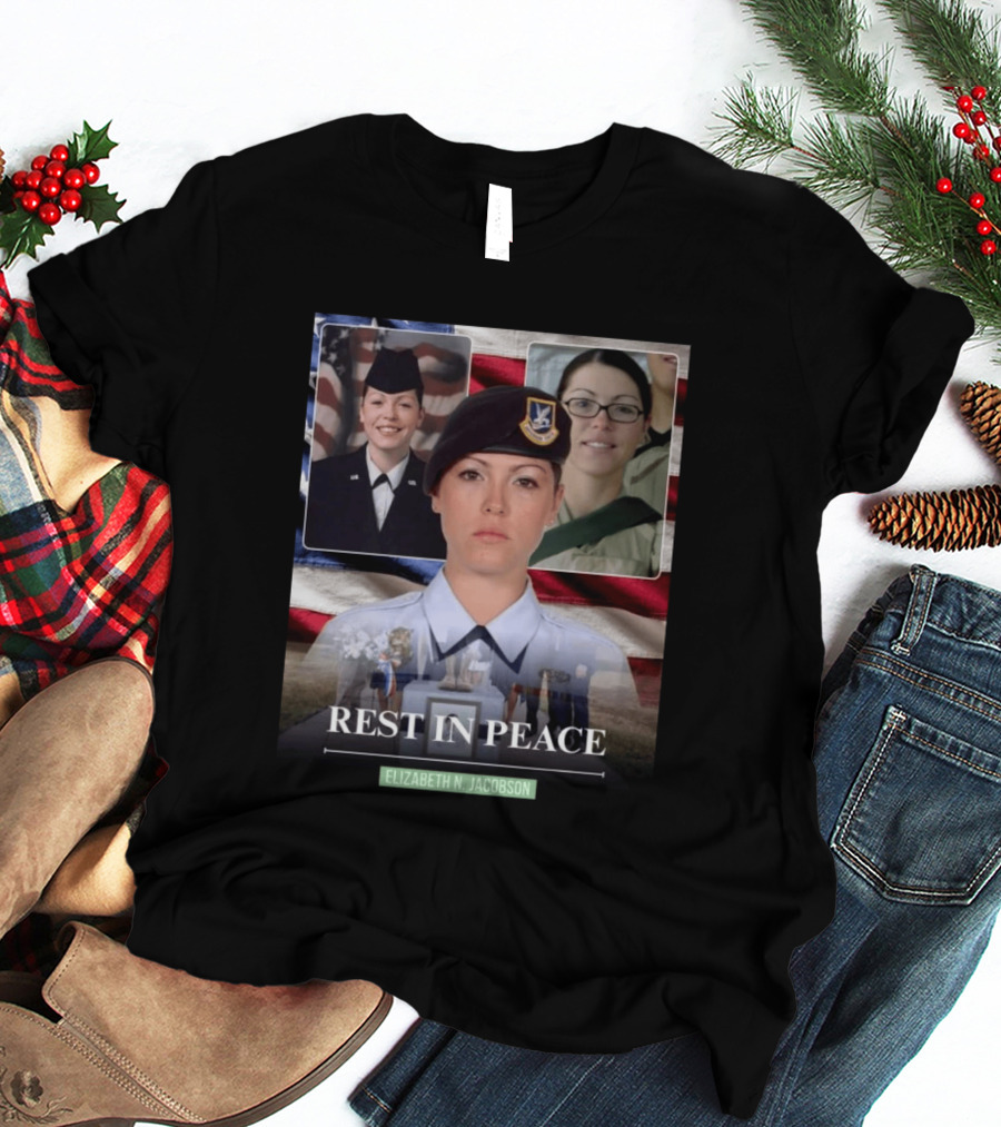 Rest In Peace Elizabeth N. Jacobson Military T-Shirt