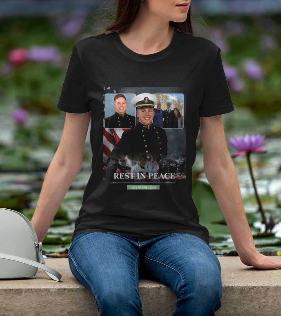 Rest In Peace Luke Gabriel Bird Midshipman Memorial T-Shirt