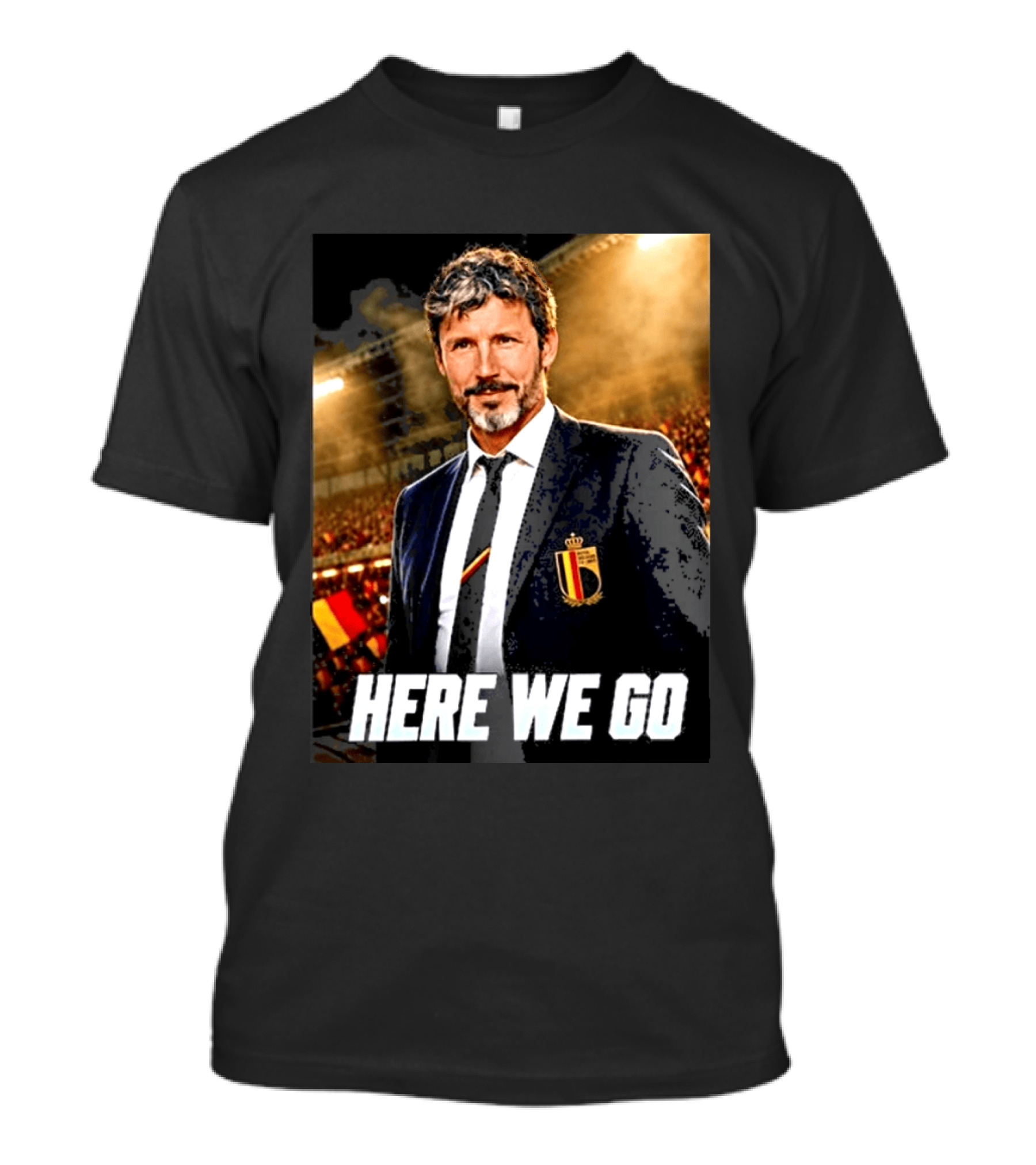 Mark Van Bommel Belgium Coach Announcement Here We Go Soccer Stadium T-Shirt
