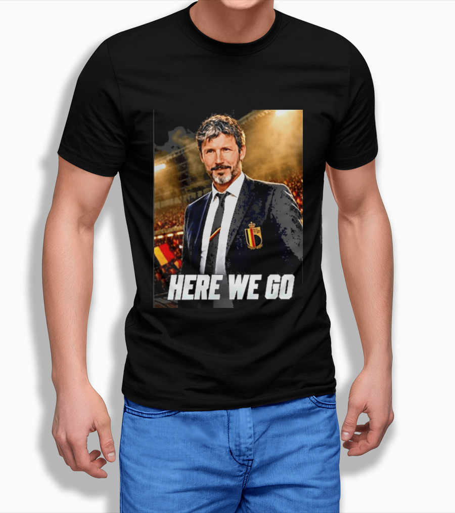 Mark Van Bommel Belgium Coach Announcement Here We Go Soccer Stadium T-Shirt