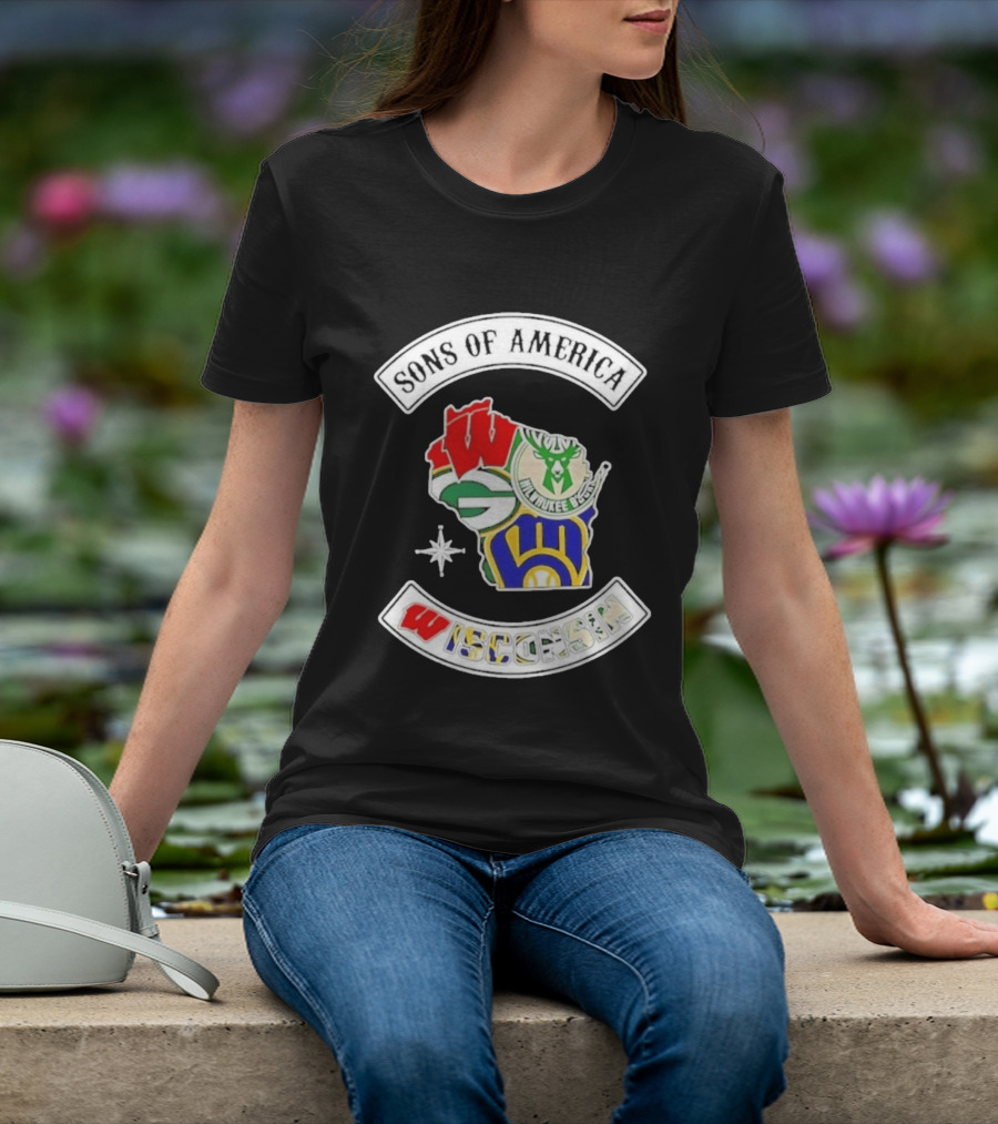 Sons Of America Wisconsin Map Milwaukee Brewers Green Bay Packers Badgers Bucks T-Shirt