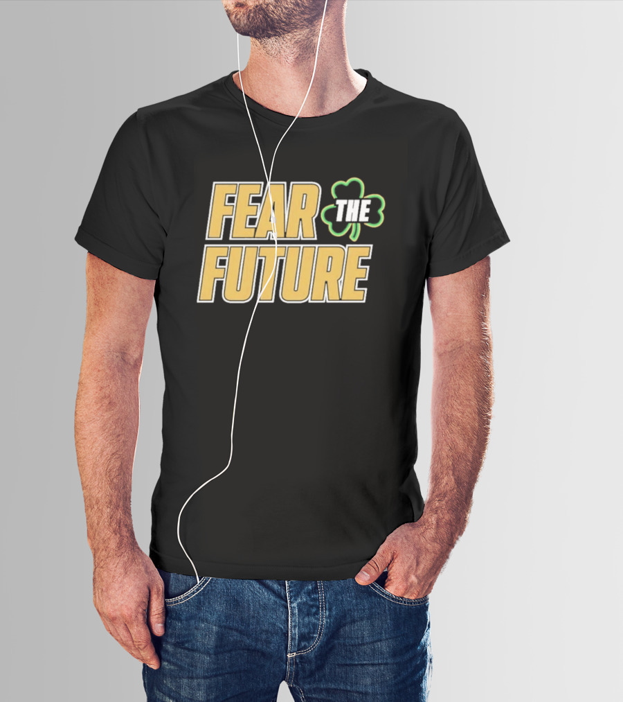 Fear The Future Notre Dame Fighting Irish Football 2026 T-Shirt