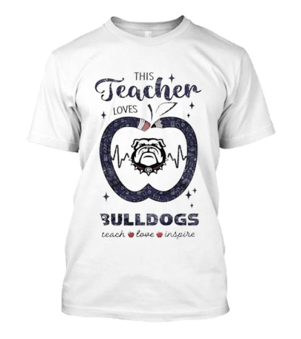 This Teacher Loves Bulldogs Teach Love Inspire T-Shirt