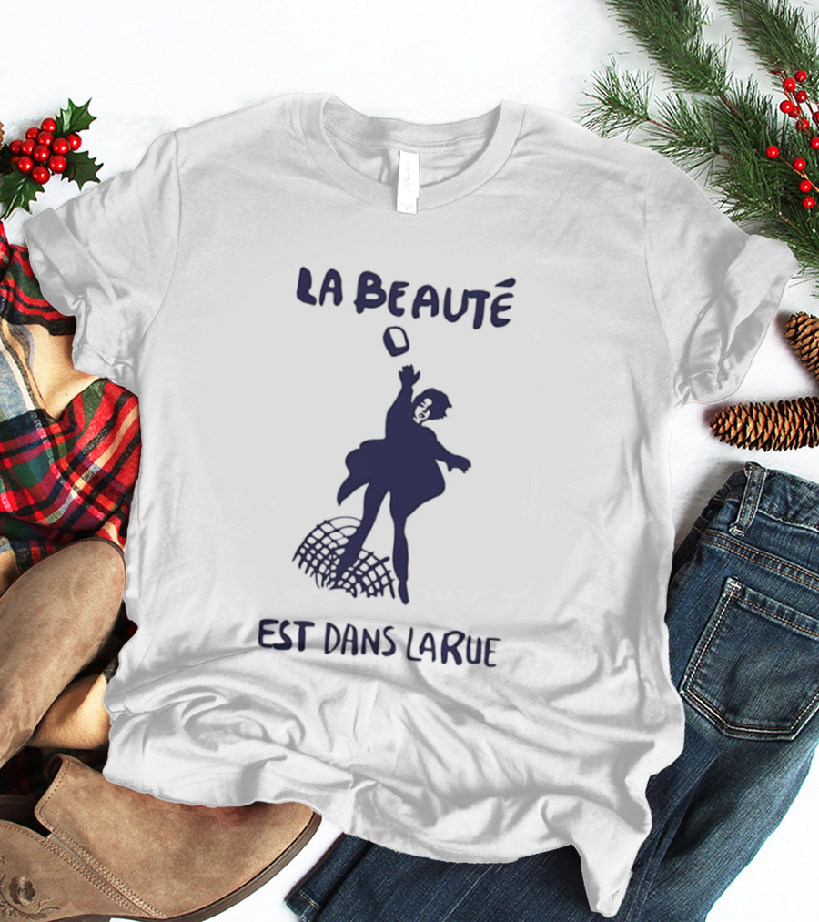 La Beauté Est Dans La Rue Protest Silhouette French T-Shirt