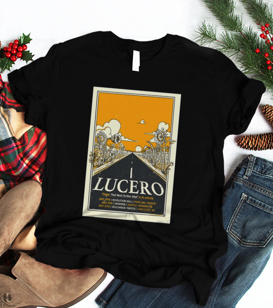 Lucero Playing That Much Further West Portland Seattle Vancouver July 2026 Tour T-Shirt