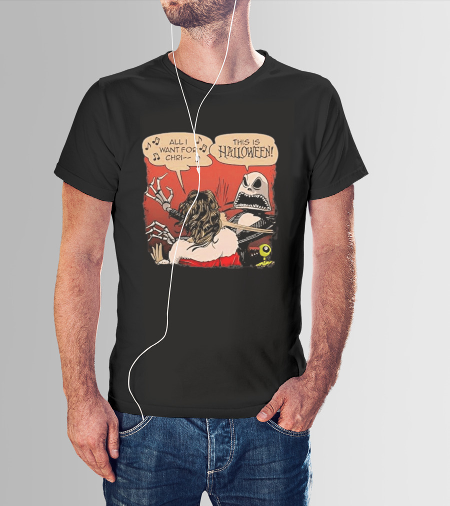 All I Want For Christmas Is This Is Halloween Comic Mashup T-Shirt