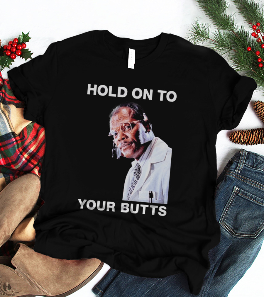 Hold On To Your Butts Jurassic Park Scene T-Shirt