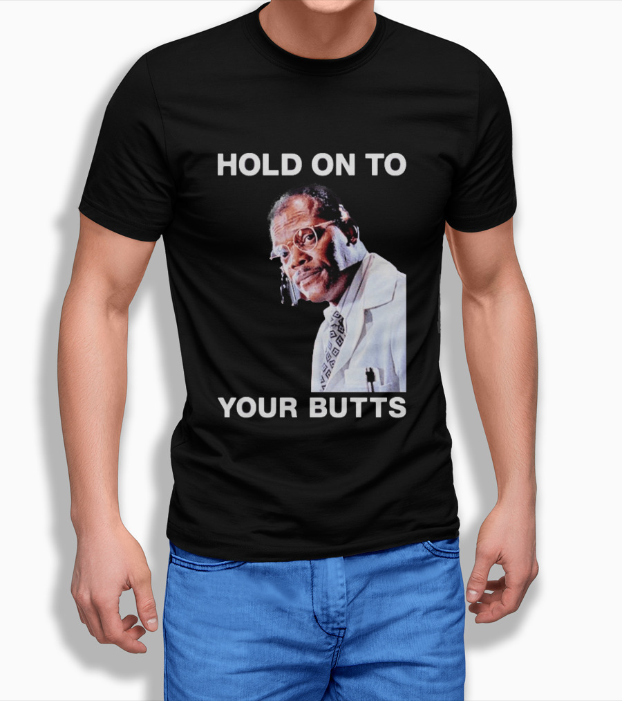 Hold On To Your Butts Jurassic Park Scene T-Shirt