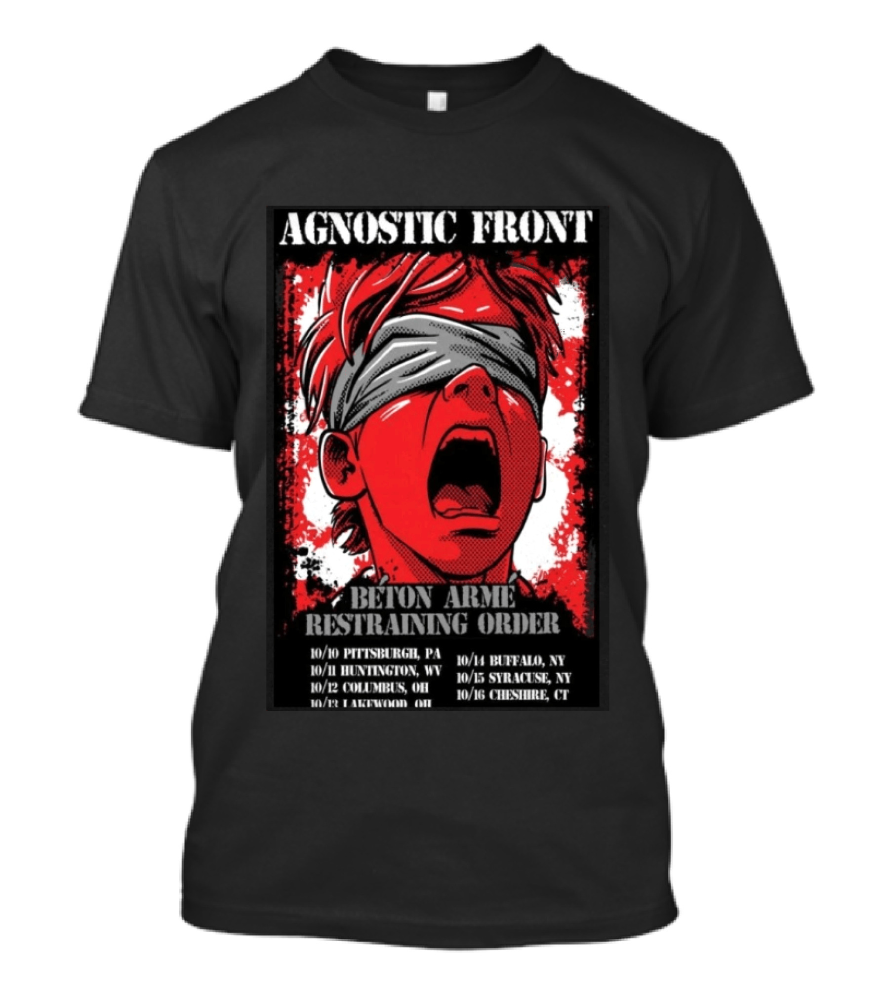 Agnostic Front 2026 Tour Beton Arme Restraining Order Pittsburgh Huntington Columbus Dates T-Shirt