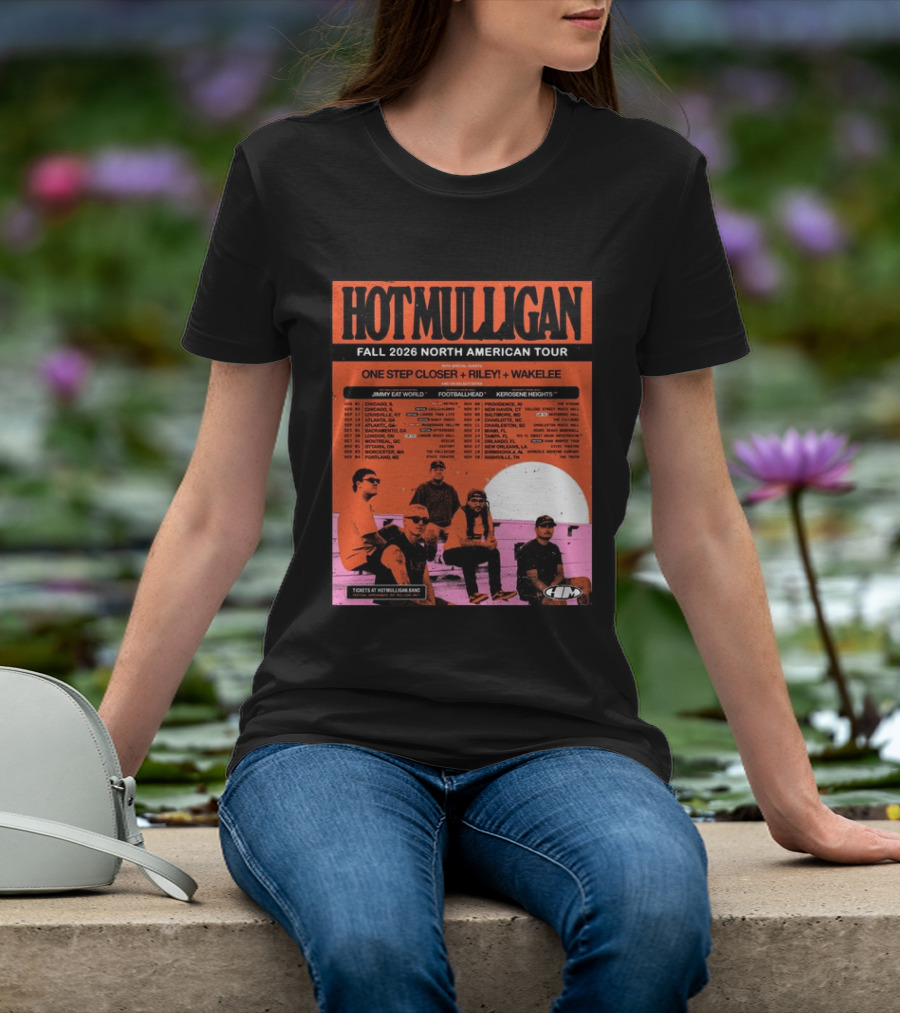 Hot Mulligan Fall 2026 Tour Dates With One Step Closer Riley Wakelee Jimmy Eat World Footballhead Kerosene Heights T-Shirt