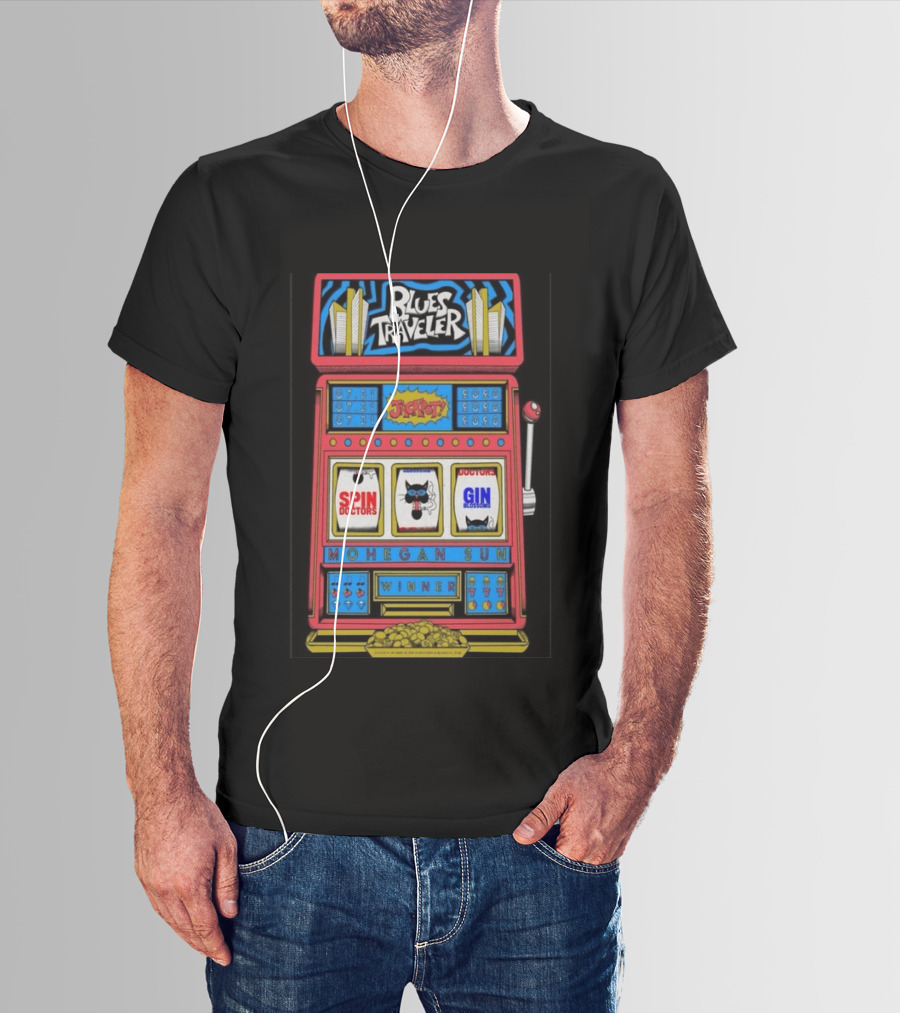 Blues Traveler Spin Doctors Gin Blossoms Mohegan Sun Slot Machine Jackpot 2026 T-Shirt